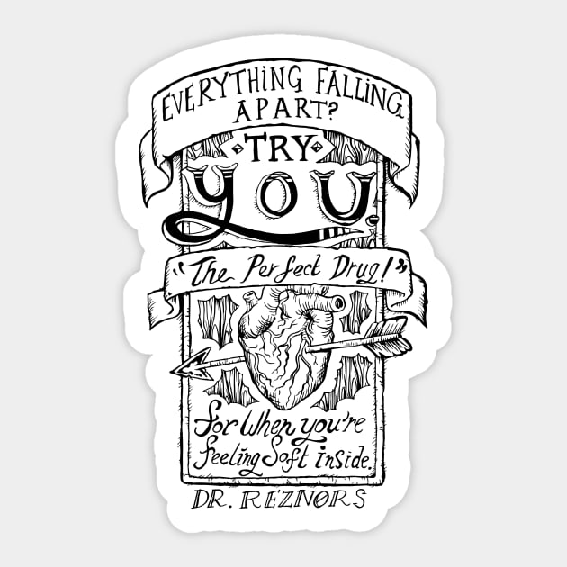 'YOU' - "The Perfect Drug" Sticker by bangart